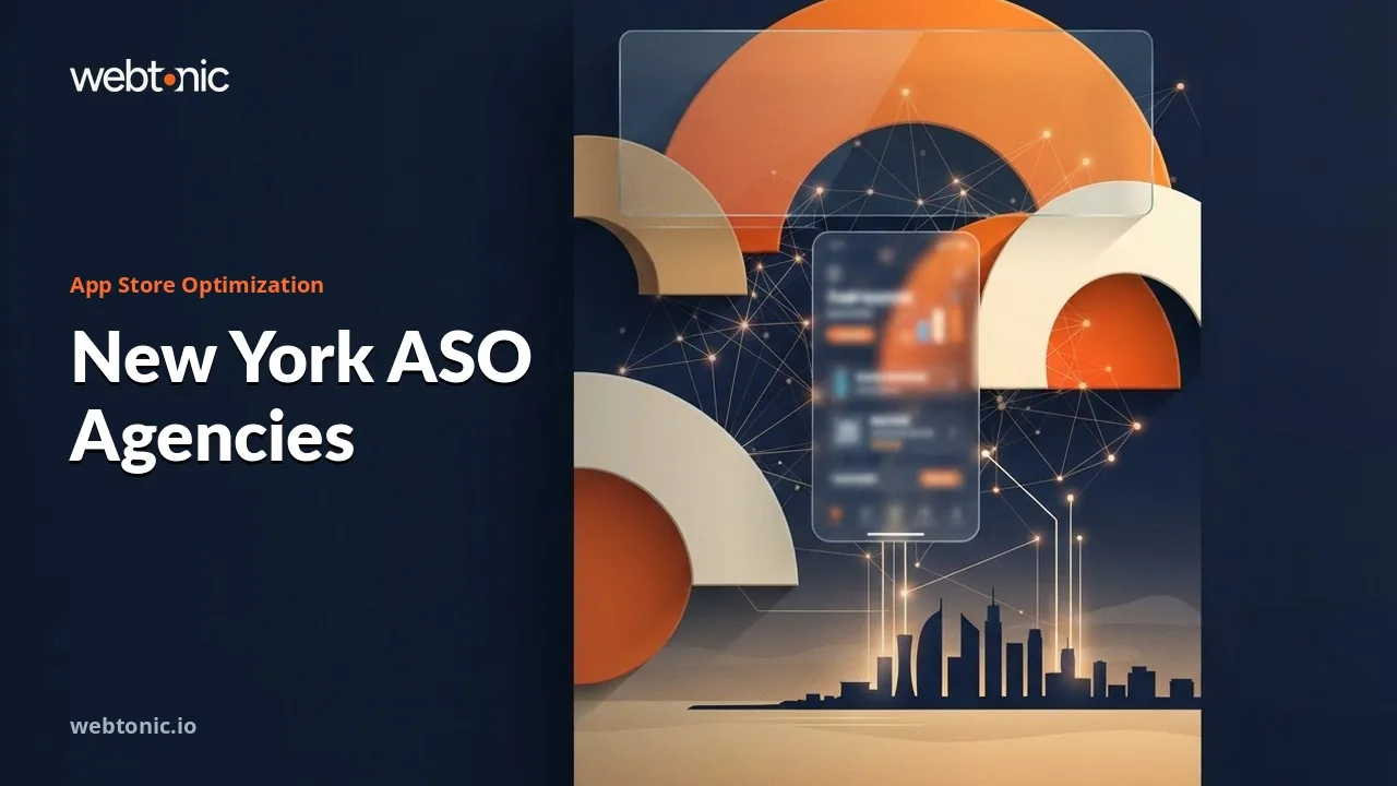 New York App Store Optimization Agencies in 2026: Uber, Reddit and Samsung Cases Among Them — Web Tonic blog thumbnail