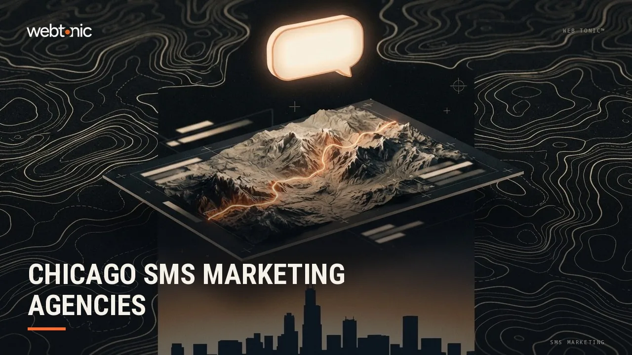 Chicago’s Best SMS Marketing Agencies (2026) — Web Tonic blog thumbnail