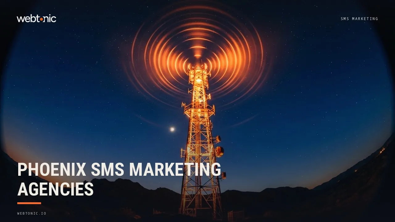 Phoenix SMS Marketing Agencies With Prices and Proof (2026) — Web Tonic blog thumbnail