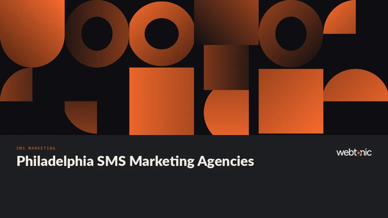 Philadelphia Text Message Marketing Agencies for 2026 — Web Tonic blog thumbnail