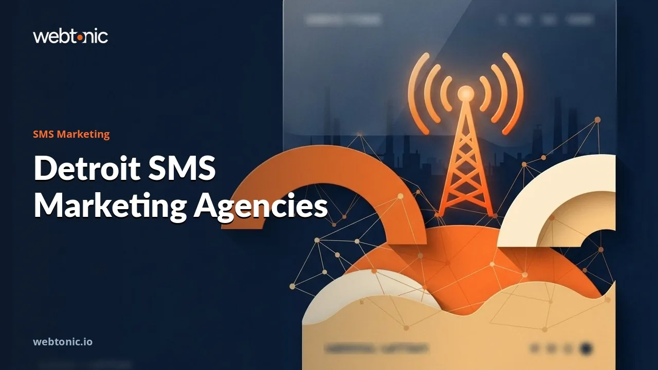 Eight SMS Marketing Agencies Serving Detroit in 2026 — Web Tonic blog thumbnail