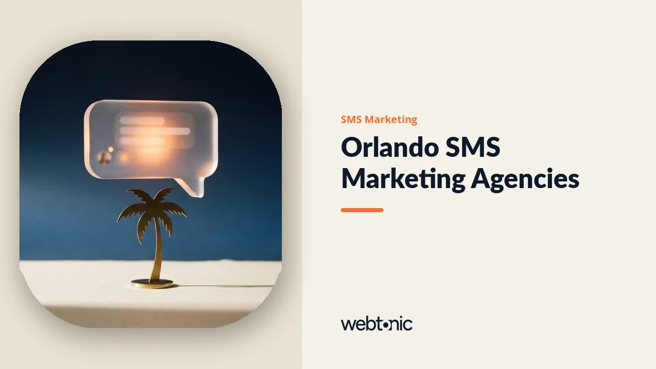 Orlando Text Message Marketing Agencies, Reviewed in 2026 — Web Tonic blog thumbnail