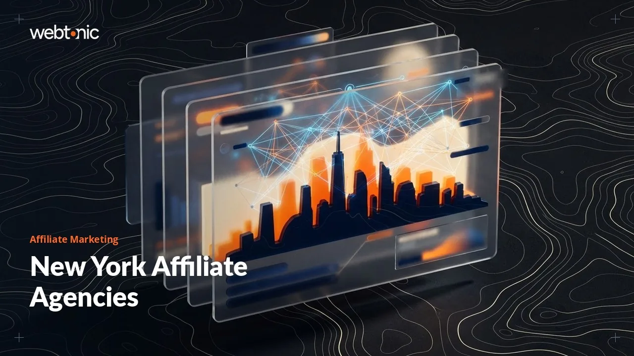 New York Affiliate Marketing Agencies in 2026: PR Firms, Retail Specialists and Program Managers — Web Tonic blog thumbnail
