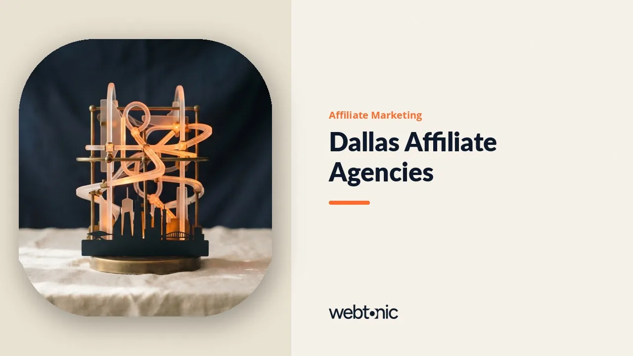 Dallas Affiliate Marketing in 2026: Nine Program Managers That Serve Texas Brands Remotely — Web Tonic blog thumbnail