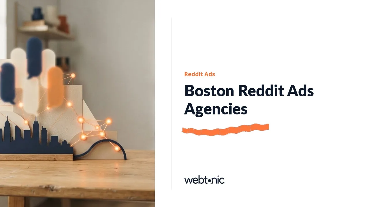 Subreddits and Pipeline: The Reddit Ads Agencies Boston Teams Can Hire in 2026 — Web Tonic blog thumbnail