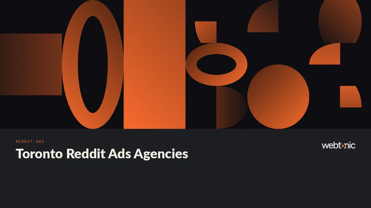 Toronto Reddit Advertising in 2026: A Certified Partner and Seven More Agencies — Web Tonic blog thumbnail