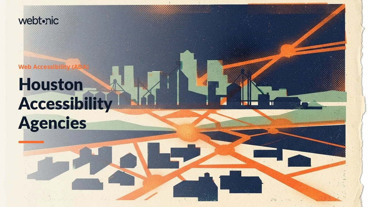 After the Demand Letter: Houston Website Accessibility (ADA) Agencies Compared for 2026 — Web Tonic blog thumbnail