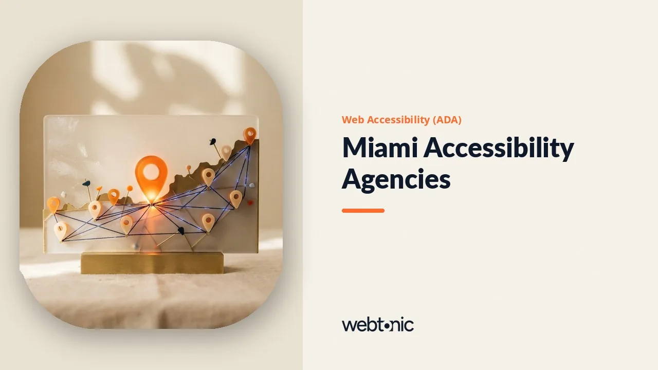 Miami's Website Accessibility (ADA) Agencies for 2026: Six South Florida Firms and Three More — Web Tonic blog thumbnail