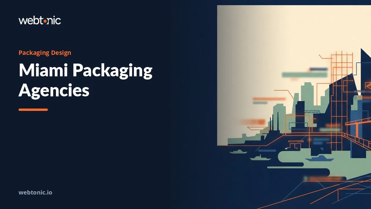 From Supplement Labels to Hospitality Brands: Miami Packaging Design Agencies for 2026 — Web Tonic blog thumbnail