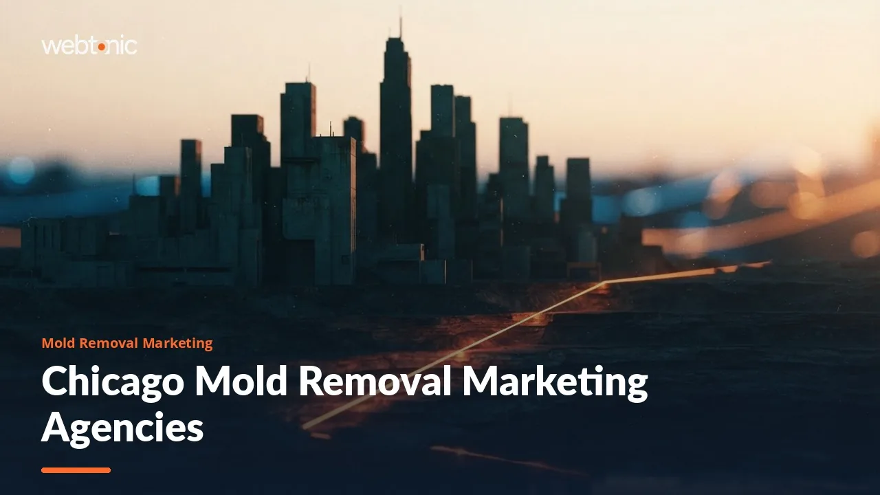 Chicago's Mold Removal Marketing Agencies (2026): Eight Firms, Seven Naming Clients — Web Tonic blog thumbnail