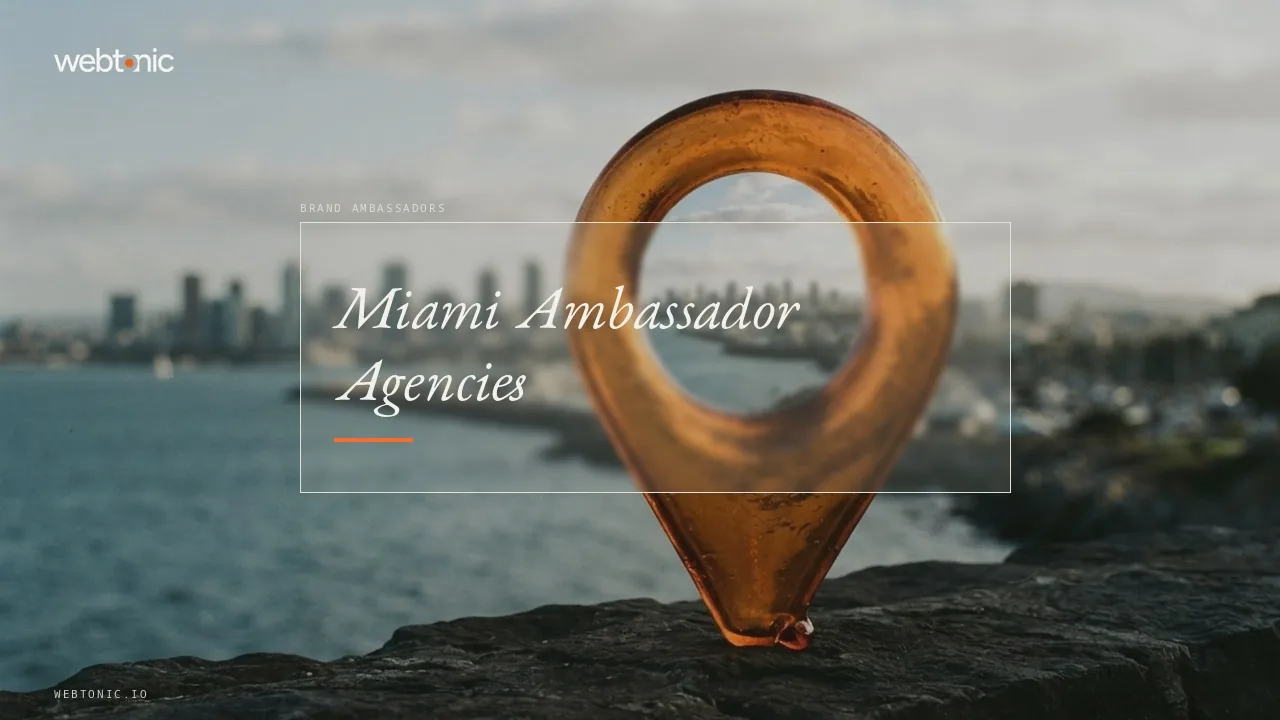 Bilingual Crews and Race-Week Staff: The Brand Ambassador Agencies Miami Brands Hire in 2026 — Web Tonic blog thumbnail