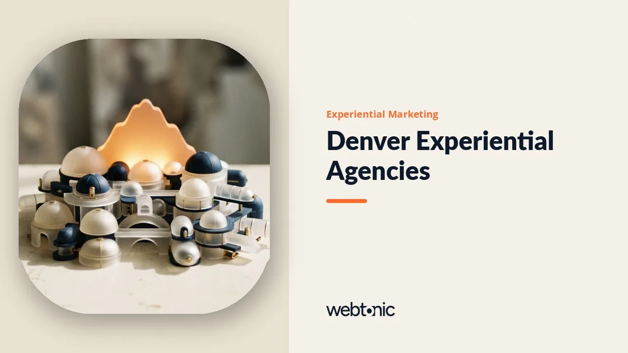 Festivals, Trailheads and Taprooms: Denver's Experiential Marketing Agencies in 2026 — Web Tonic blog thumbnail