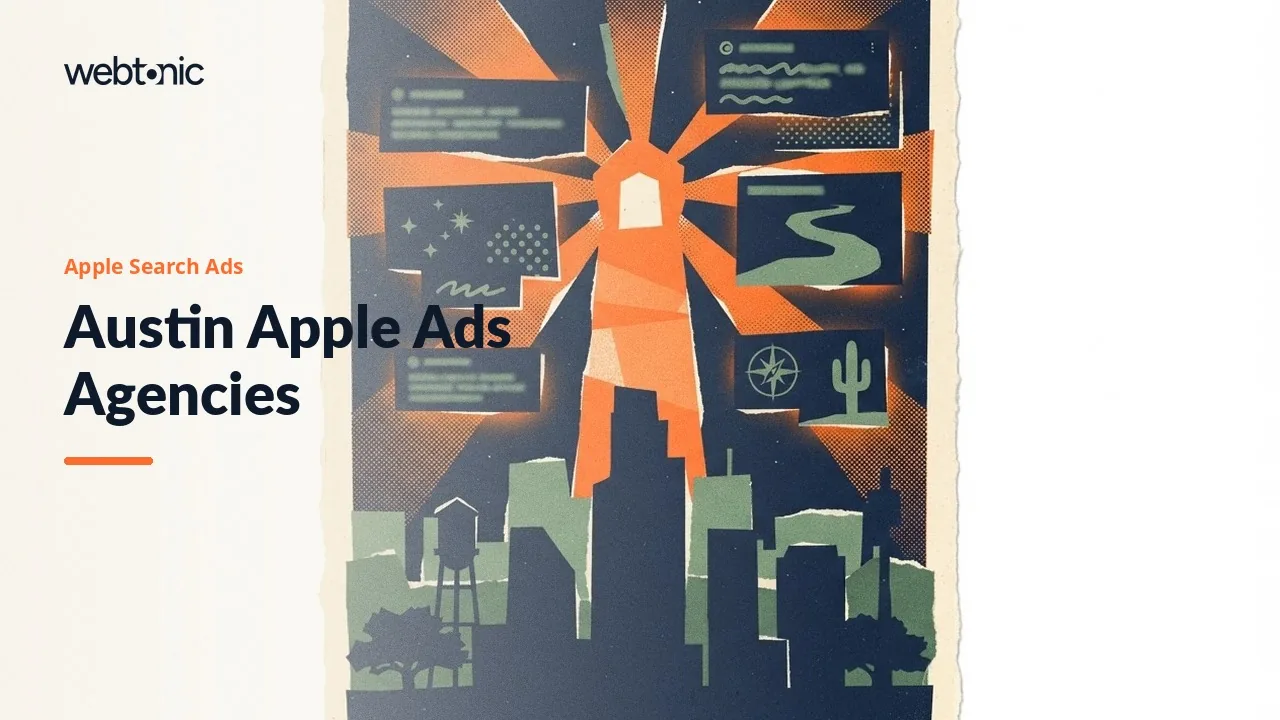 Austin Apple Search Ads Agencies for 2026: Komplex at Home, Seven From Abroad — Web Tonic blog thumbnail