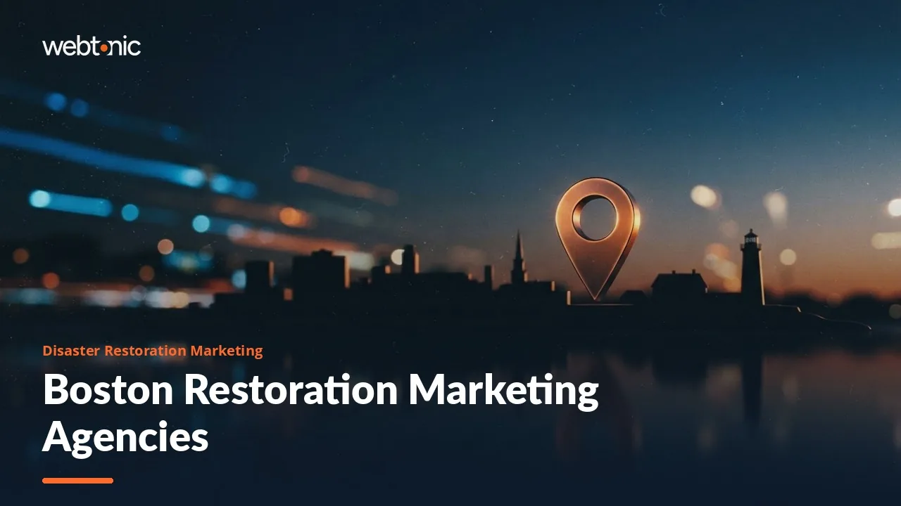 After the Burst Pipe: Nine Disaster Restoration Marketing Agencies Serving Boston in 2026 — Web Tonic blog thumbnail