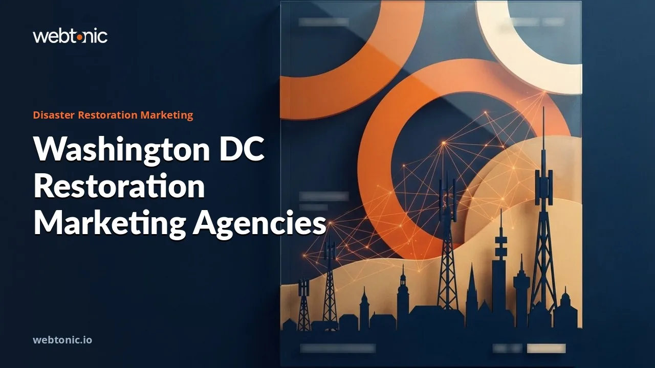 Washington DC Disaster Restoration Marketing in 2026: One Maryland Firm, Eight That Work Remotely — Web Tonic blog thumbnail