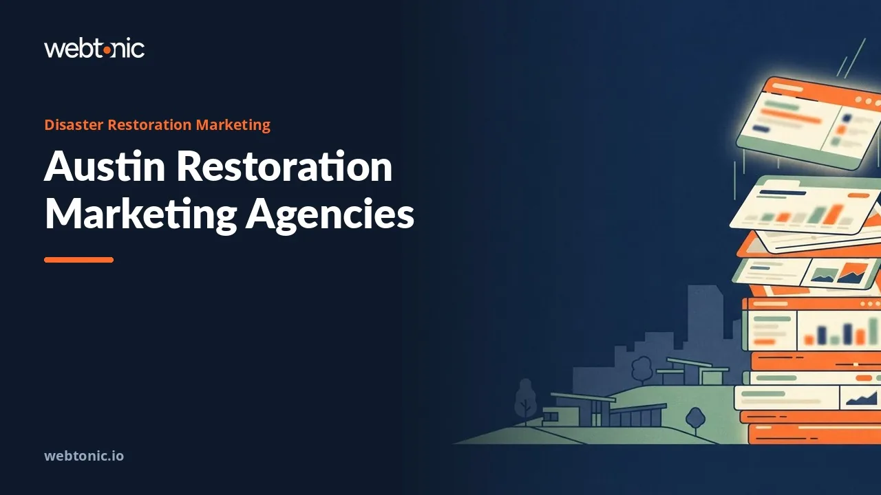 Flash Floods and Freeze Calls: Austin's Disaster Restoration Marketing Agencies for 2026 — Web Tonic blog thumbnail