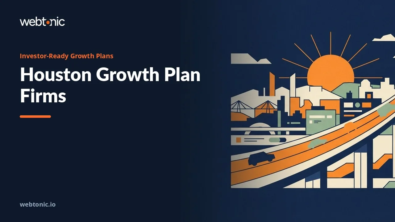 Houston's Investor-Ready Growth Plan Firms (2026): Nine Checked, One Local — Web Tonic blog thumbnail
