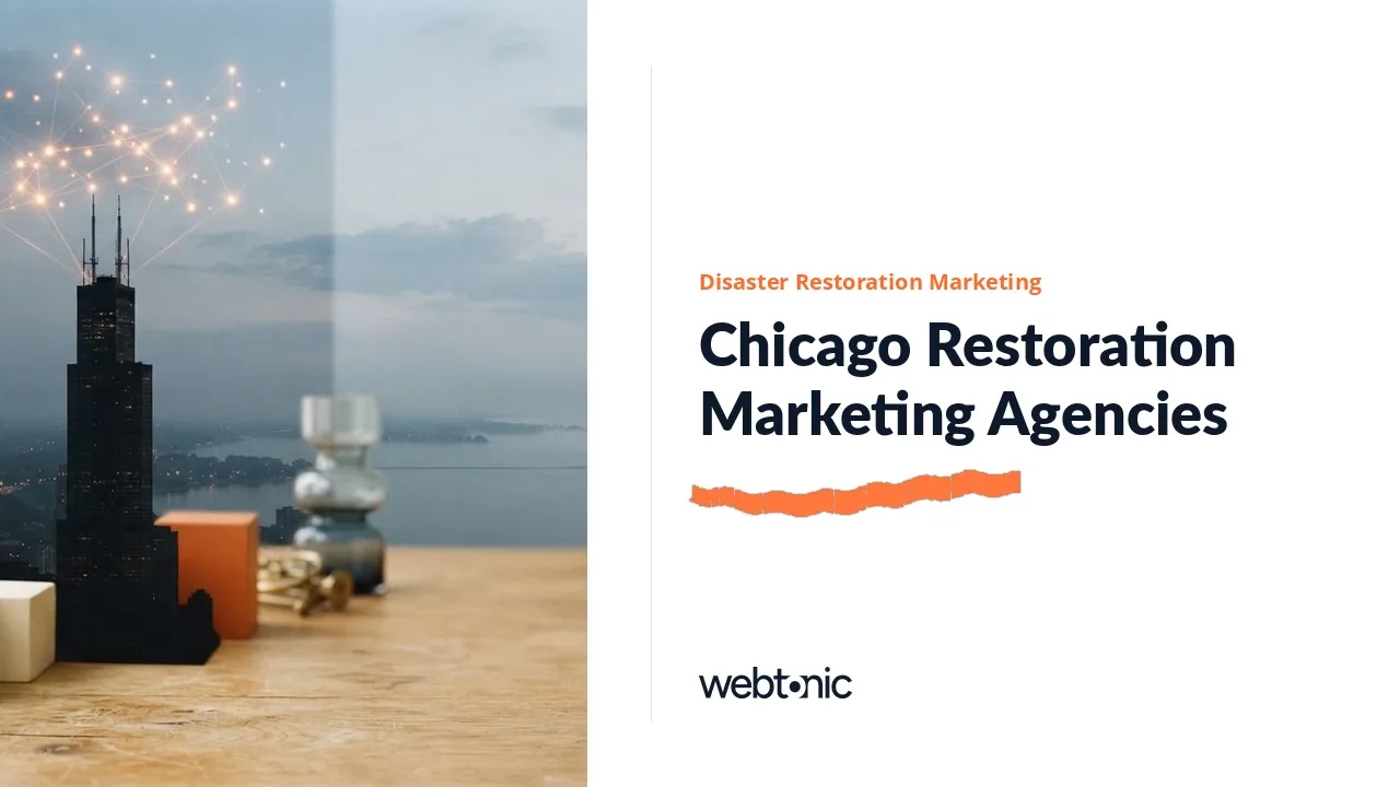 Chicago Disaster Restoration Marketing in 2026: Three Local Firms and Six Remote Specialists — Web Tonic blog thumbnail