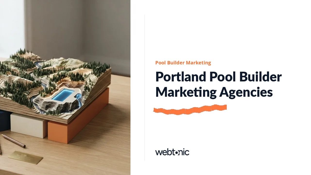 Who Markets Portland Pool Builders? Eight Agencies, From Lebanon to Vancouver Island (2026) — Web Tonic blog thumbnail