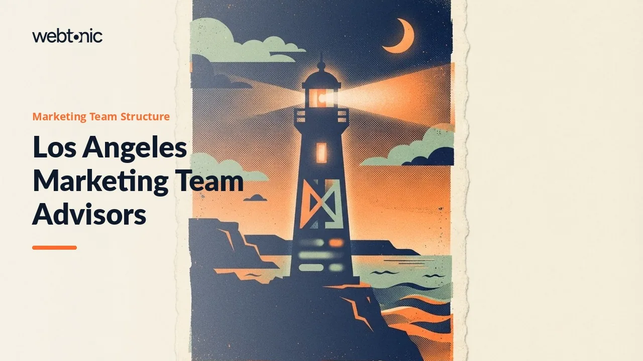 Who Should Design Your Marketing Team? Eight Firms Serving Los Angeles in 2026 — Web Tonic blog thumbnail