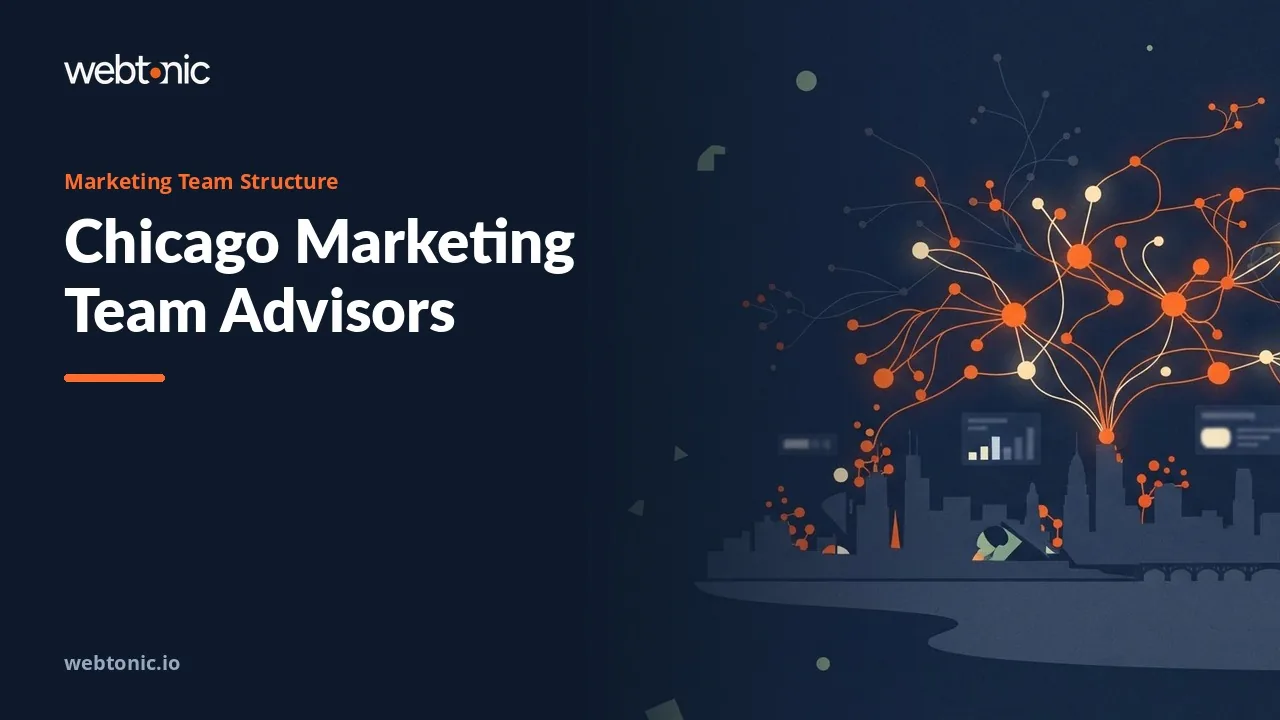 Org Design or a New Hire? Chicago's 2026 Marketing Team Advisors — Web Tonic blog thumbnail