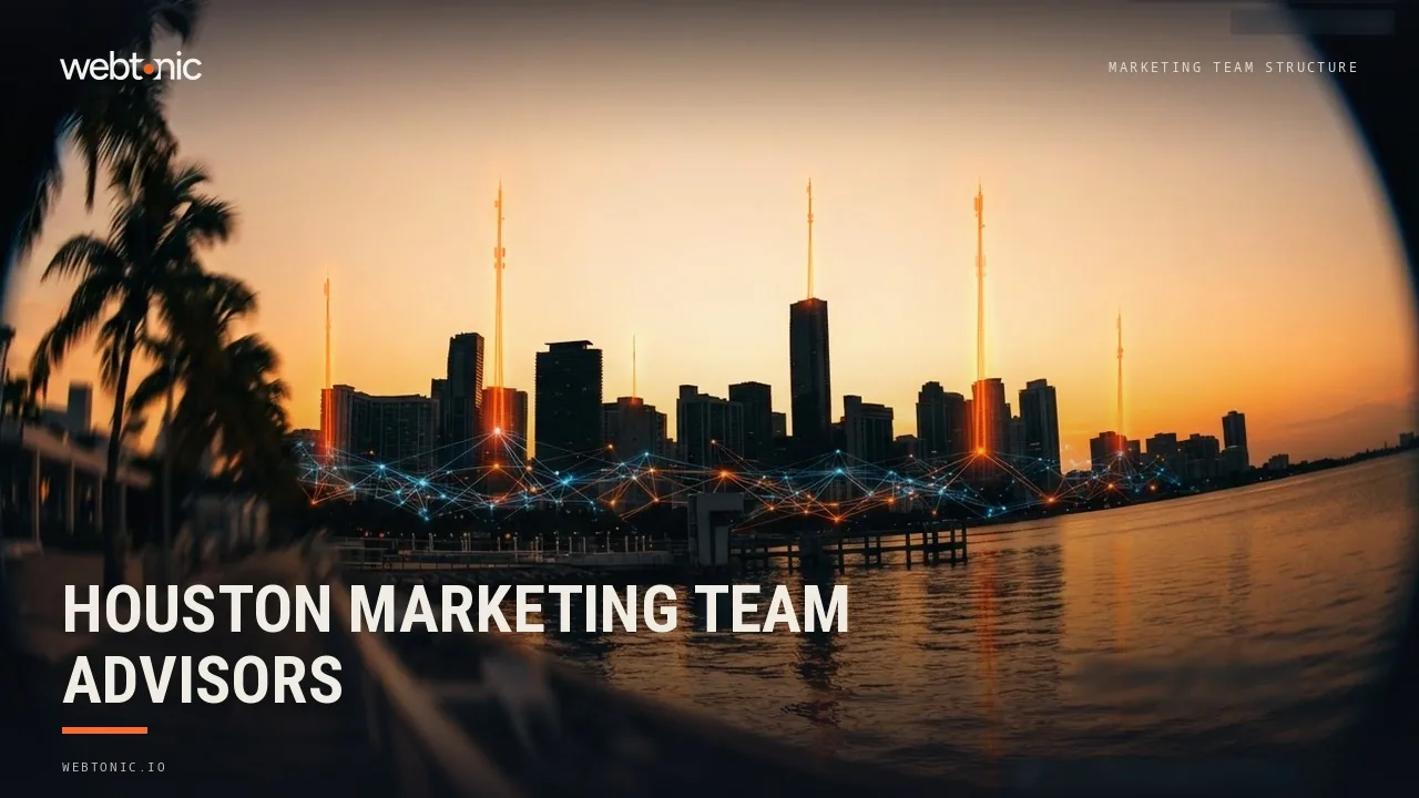 Building a Marketing Department in Houston: 2026 Advisors and Recruiters Compared — Web Tonic blog thumbnail