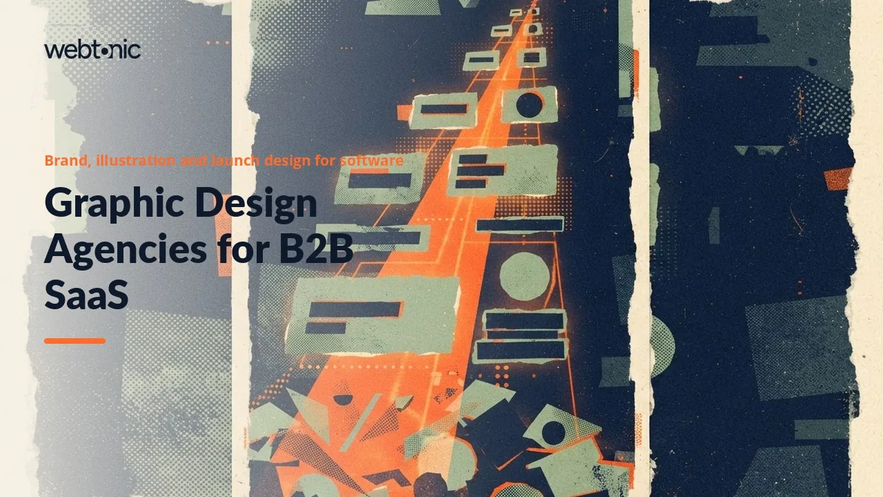 Twelve Graphic Design Agencies That Know a SaaS Product Launch, Reviewed for 2026 — Web Tonic blog thumbnail