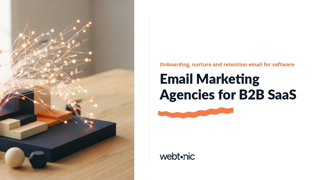 Who Writes the Onboarding Sequence? Twelve Email Marketing Agencies for B2B SaaS, 2026 — Web Tonic blog thumbnail
