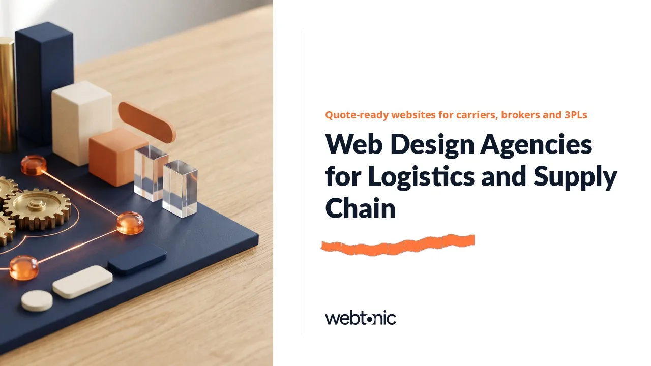 Quote-Ready Websites: The Best Web Design Agencies for Logistics Companies (2026) — Web Tonic blog thumbnail