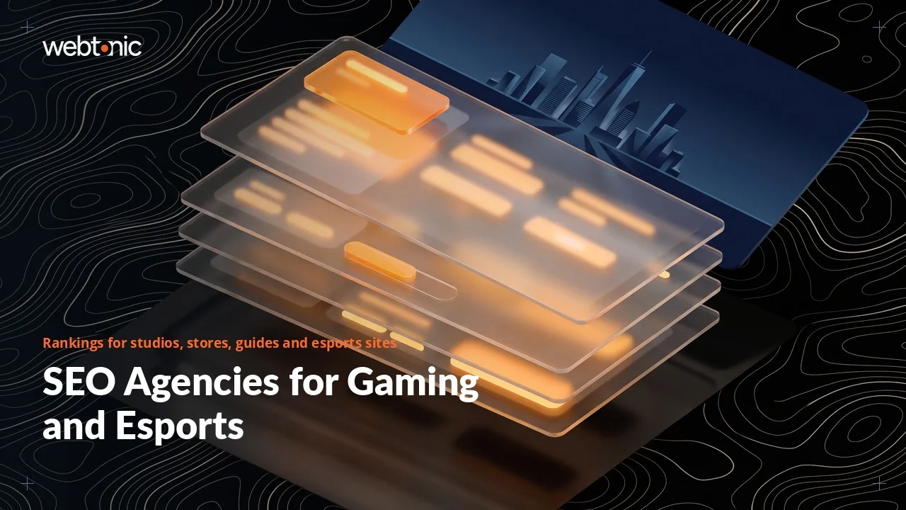 Gaming SEO Agencies in 2026, Ranked: 13 Teams That Rank Games, Guides and Stores — Web Tonic blog thumbnail
