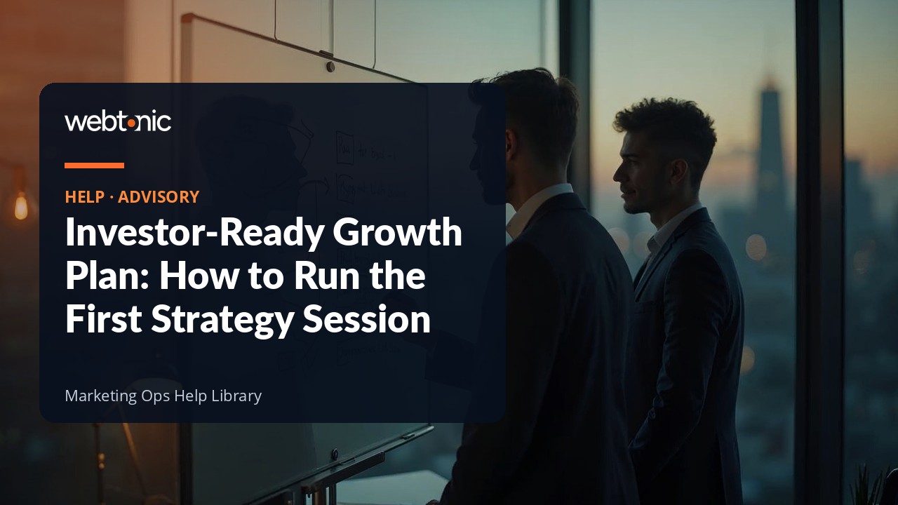 First strategy session for an investor-ready growth plan, drafting the board story