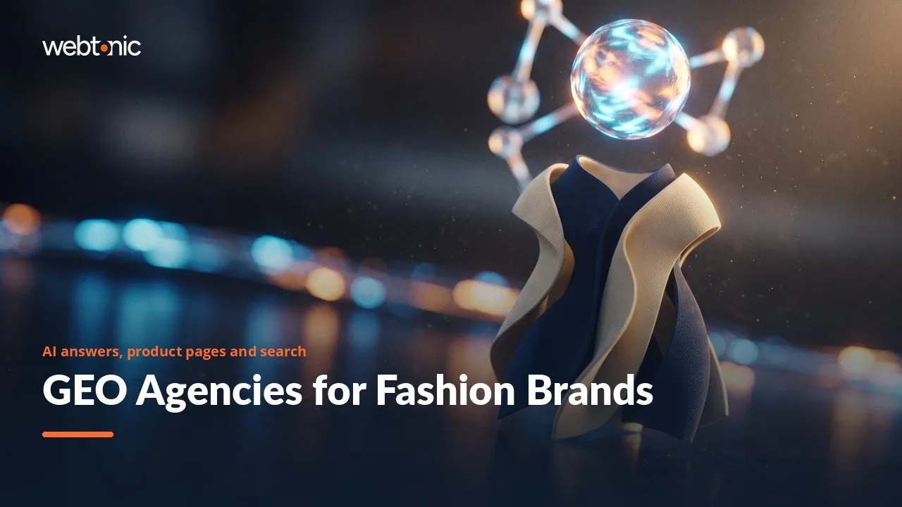 When Shoppers Ask ChatGPT What to Wear: GEO Agencies for Fashion Brands, Reviewed for 2026 — Web Tonic blog thumbnail