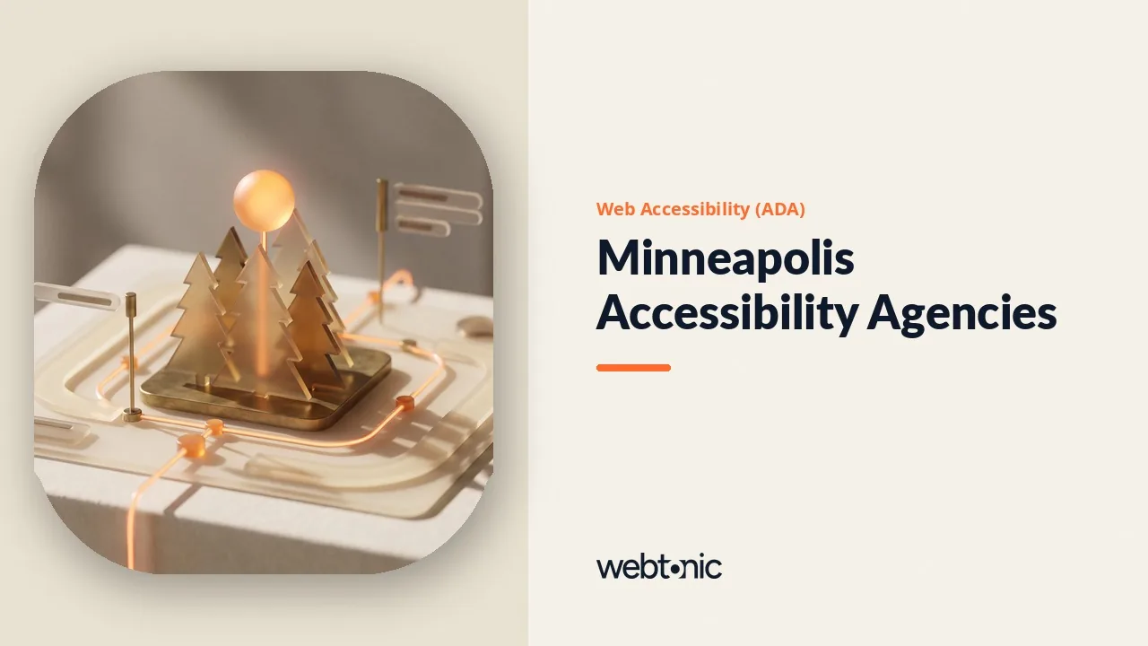 Which Twin Cities Firms Build Accessible Websites? Minneapolis ADA Agencies Worth a Call in 2026 — Web Tonic blog thumbnail