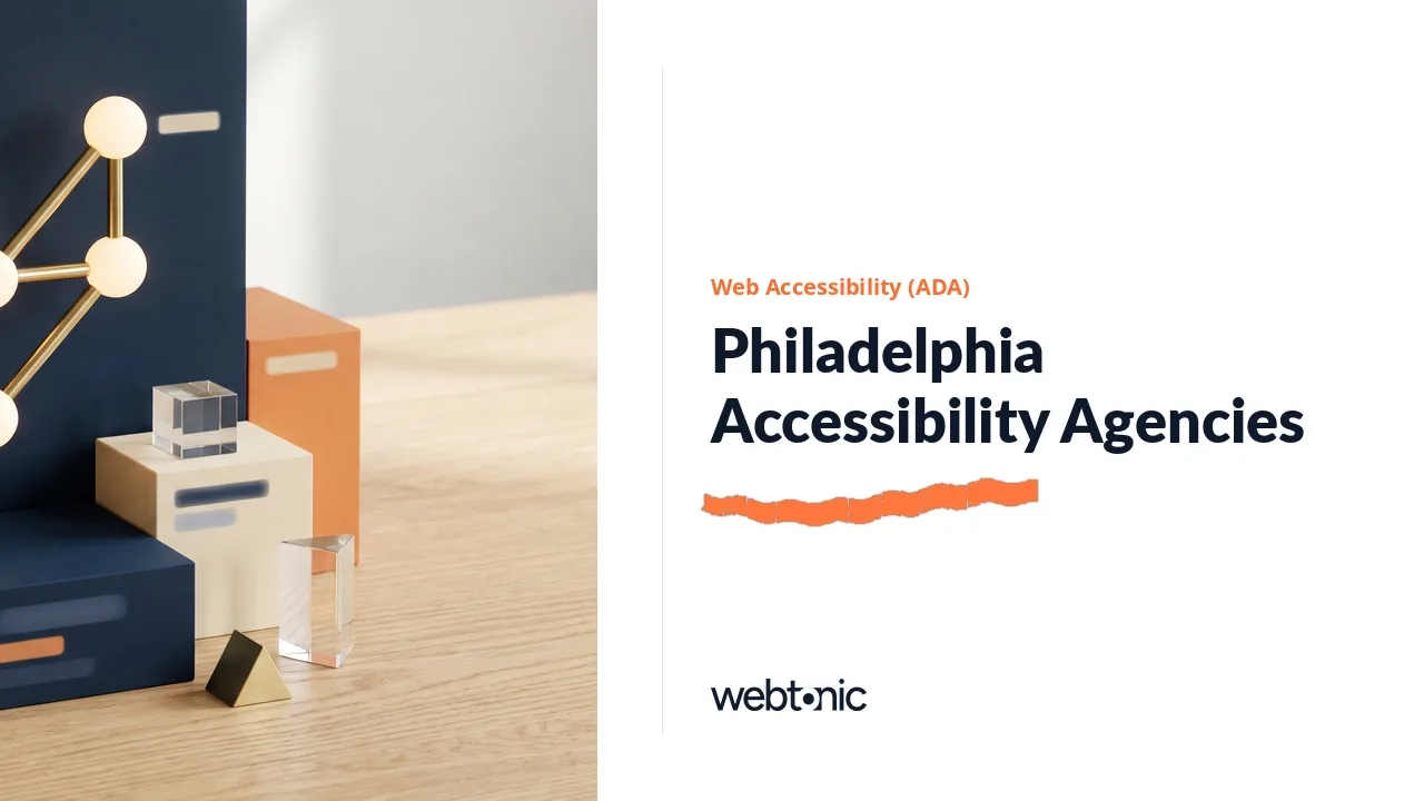 Philadelphia Website Accessibility (ADA) Agencies in 2026: Two Local Testers and Seven East Coast Firms — Web Tonic blog thumbnail