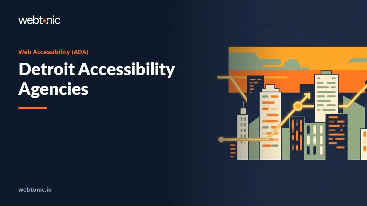 Detroit's Website Accessibility (ADA) Agencies for 2026, With One Fixed Starting Price — Web Tonic blog thumbnail