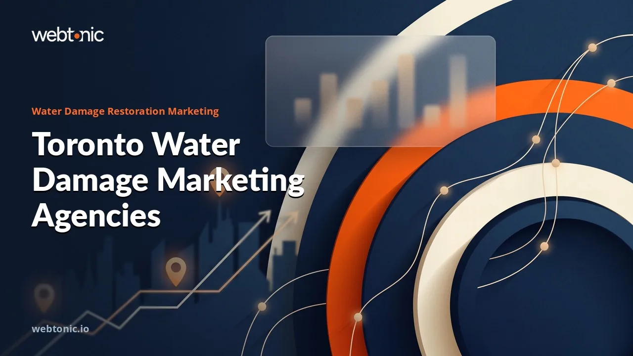 Eight Water Damage Restoration Marketing Agencies for Toronto Companies in 2026 — Web Tonic blog thumbnail