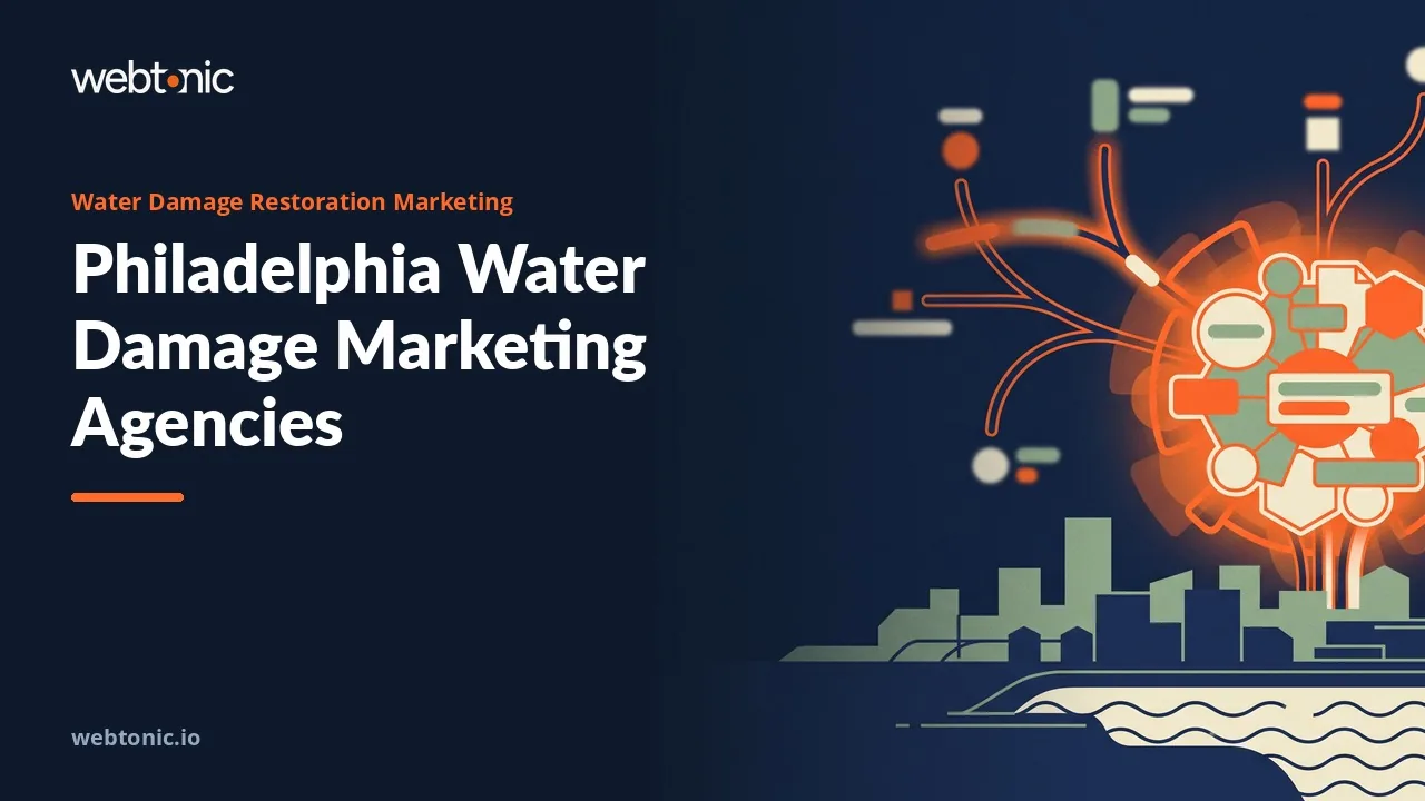 Best Water Damage Restoration Marketing Agencies for Philadelphia, Ranked for 2026 — Web Tonic blog thumbnail
