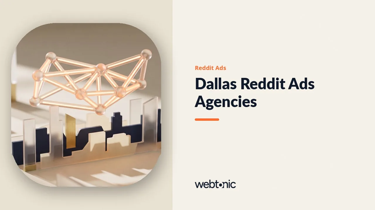 Reddit Alpha Partner to Spokane Boutique: Dallas Reddit Ads Agencies in 2026 — Web Tonic blog thumbnail