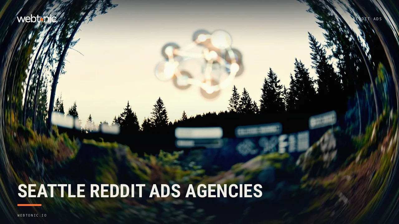 Eight Reddit Ads Agencies for Seattle Brands, With Prices Where Published (2026) — Web Tonic blog thumbnail