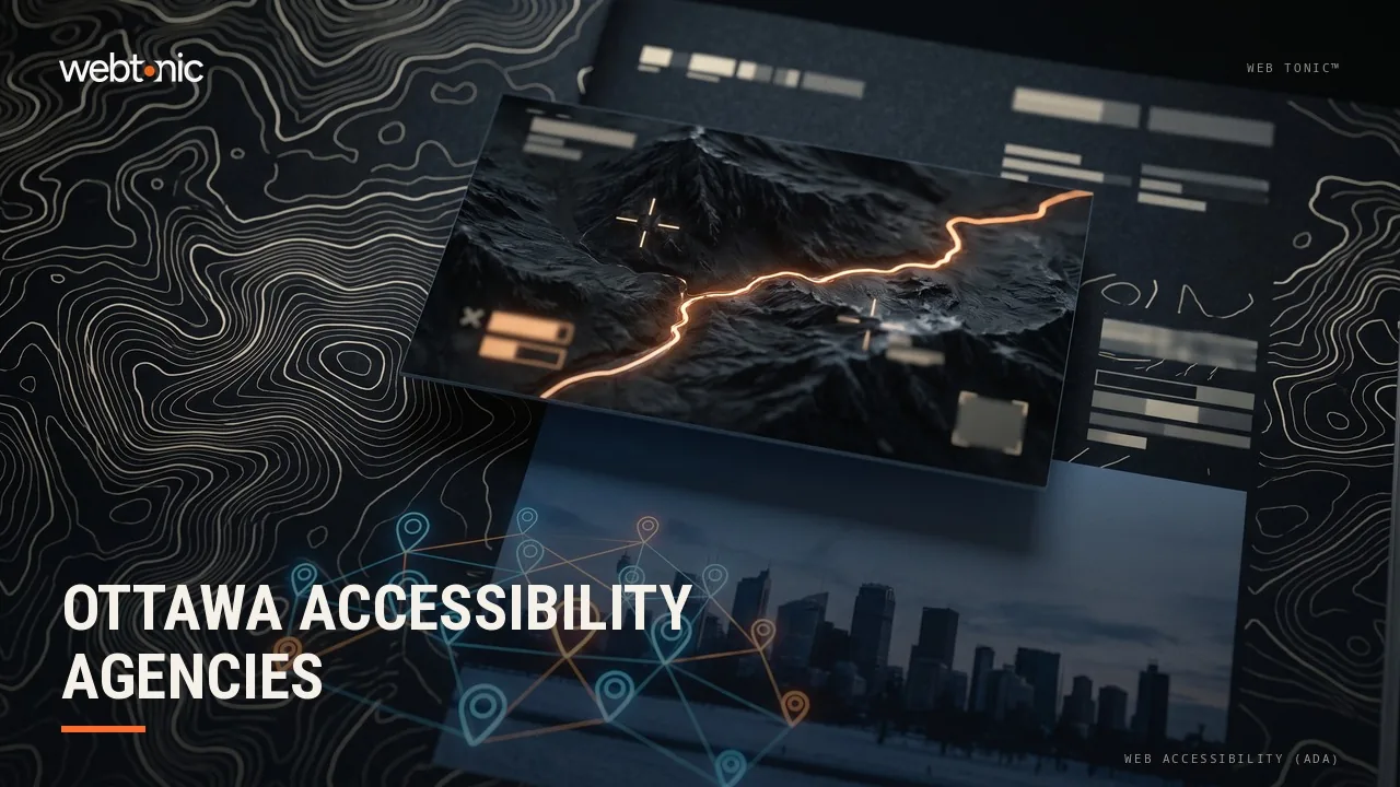 Website Accessibility Agencies in Ottawa, 2026: Nine Firms for AODA and Accessible Canada Act Work — Web Tonic blog thumbnail