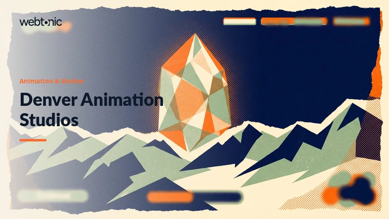 Who Animates Denver's Brands? Ten Animation and Motion Graphics Studios for 2026 — Web Tonic blog thumbnail