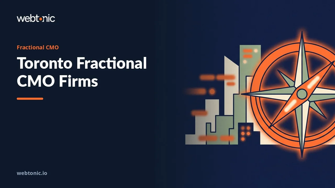 Seven Toronto Firms and Two From Elsewhere: Fractional CMOs for 2026 — Web Tonic blog thumbnail