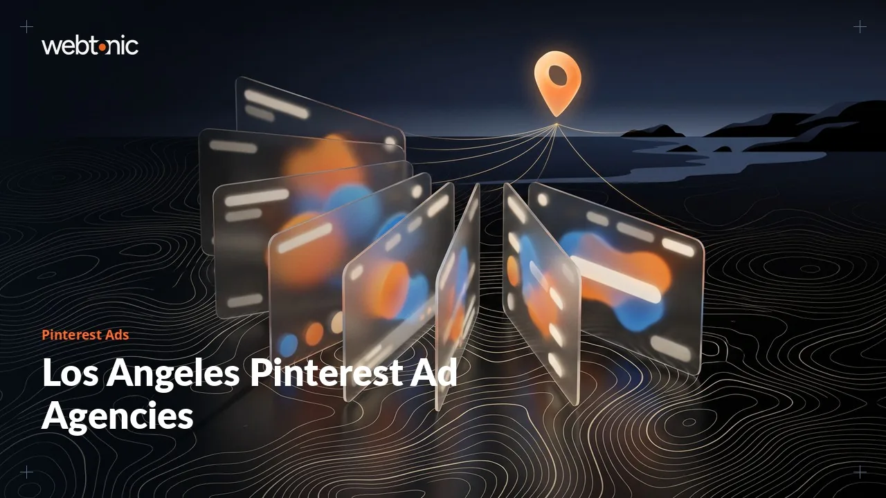 Hiring for Promoted Pins in Los Angeles? The 2026 Shortlist of Pinterest Ads Agencies — Web Tonic blog thumbnail
