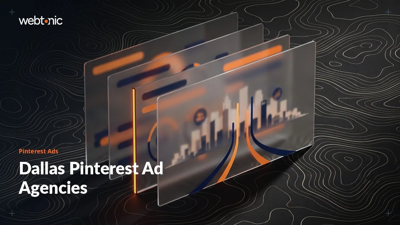 Eight Agencies That Run Pinterest Ads for Dallas Businesses, Checked for 2026 — Web Tonic blog thumbnail