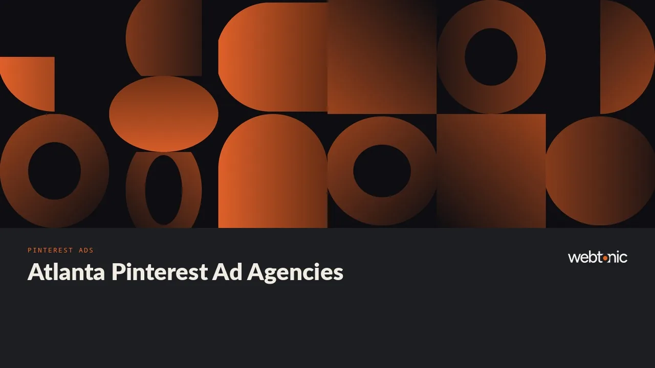 Atlanta Brands on Pinterest: Which Agencies Run the Ads in 2026 — Web Tonic blog thumbnail