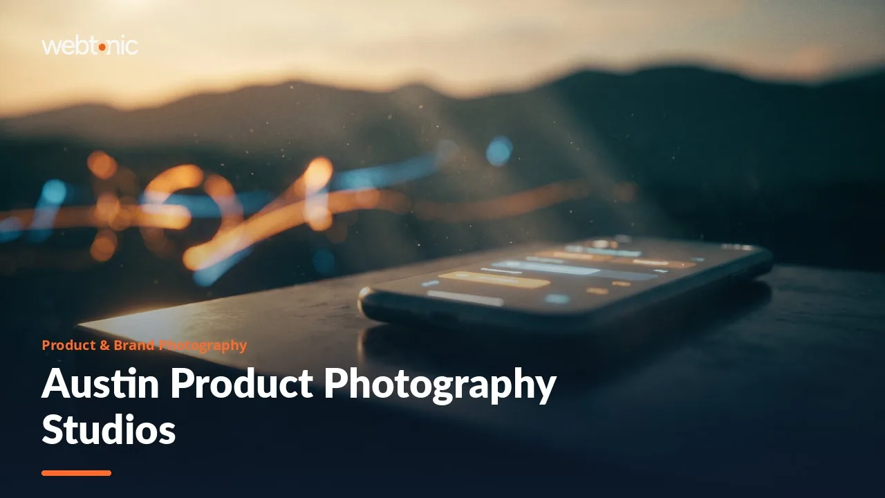 Twelve Austin Studios and Two Ship-In Shops: Product and Brand Photography in 2026 — Web Tonic blog thumbnail