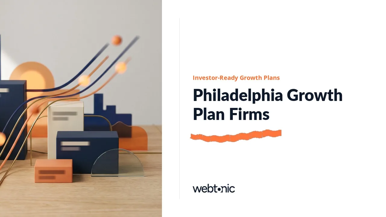 Nine Investor-Ready Growth Plan Firms Serving Philadelphia, Checked for 2026 — Web Tonic blog thumbnail