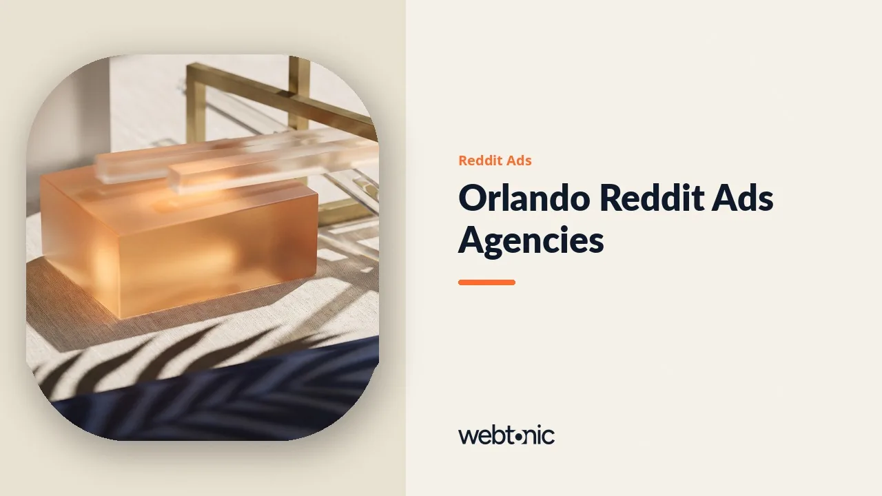 Orlando Reddit Ads Agencies for 2026: One Rooted Locally, One With an Orlando Office — Web Tonic blog thumbnail
