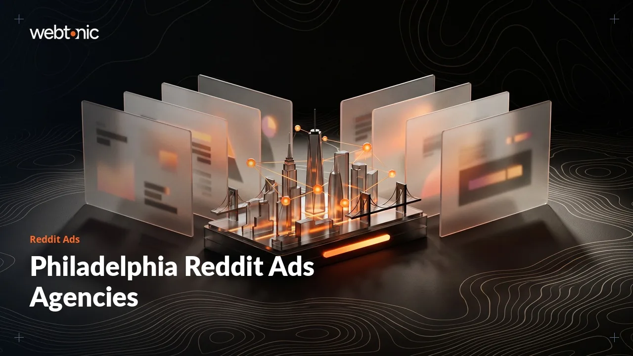 Eight Reddit Ads Agencies Philadelphia Brands Can Hire in 2026, Two With Published Fees — Web Tonic blog thumbnail