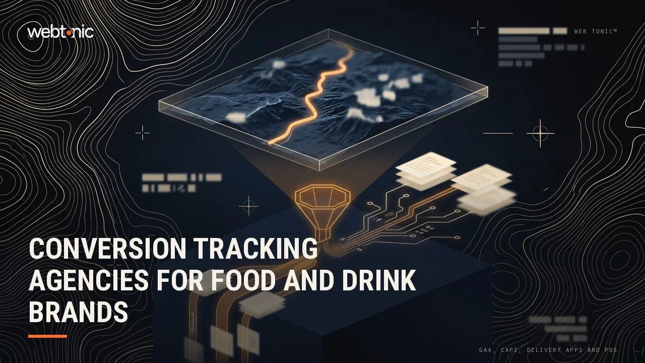 Who Can Trace a Sale Back to the Ad? Food and Beverage Conversion Tracking Agencies for 2026 — Web Tonic blog thumbnail